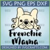 Cute Frenchie Mama SVG design featuring a relaxed French Bulldog