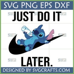Stitch Just Do It Later SVG - Funny Nike Parody with Stitch drinking from a baby bottle on a swoosh