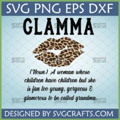 Glamma SVG Leopard Print Design with Definition for Glamorous Grandmas