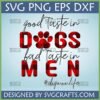 Funny Dog Mom SVG with 'Good Taste in Dogs Bad Taste in Men' in buffalo plaid