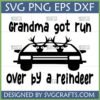 Funny Grandma Got Run Over Reindeer Christmas SVG design for crafting