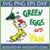 Sam-I-Am holding green eggs and ham, with 'Green Eggs and Ham' text. Dr. Seuss SVG for crafting.