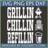 Grillin Chillin Refillin SVG digital design with BBQ grill, Adirondack chair, and beer glass icons for summer crafts