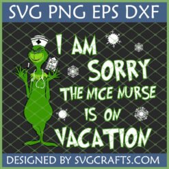 Funny Grinch-inspired Nurse Vacation SVG with snowflakes, thermometer, and clipboard.