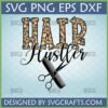 Leopard Print Hair Hustler SVG design with scissors and comb for hair stylists
