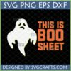 Funny Boo Sheet Ghost SVG digital file for Halloween crafts