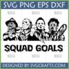 Horror Movie Squad Goals SVG featuring Freddy Krueger, Jason Voorhees, Michael Myers, and Leatherface in a black and white design with dripping text 'SQUAD GOALS' below them.