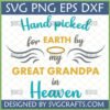Hand picked for EARTH by my GREAT GRANDPA in Heaven SVG design with halo and angel wings, ideal for memorial crafts.