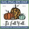 Leopard print and colorful pumpkins with 'It's Fall y'all' text, SVG PNG EPS DXF files for crafting