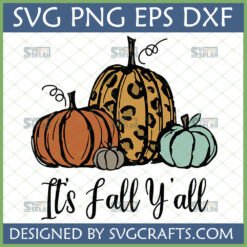 Leopard print and colorful pumpkins with 'It's Fall y'all' text, SVG PNG EPS DXF files for crafting