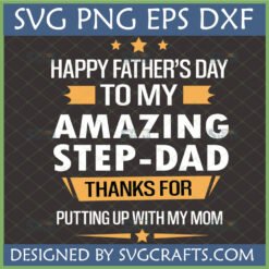 Funny Step Dad Father's Day SVG PNG EPS DXF Design for Cricut