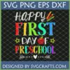 Happy First Day of Preschool SVG digital design for Cricut and Silhouette
