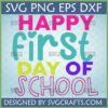 Happy First Day of School SVG PNG DXF EPS digital design for Cricut and Silhouette
