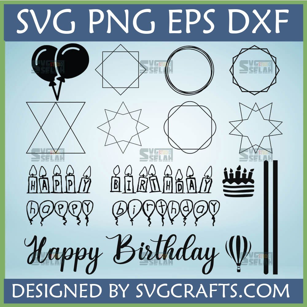 Happy Birthday SVG Bundle for Cricut and Silhouette, featuring script text, candle letters, balloon letters, birthday cake, balloons, and geometric frames.