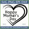 Happy Mother's Day SVG design with a double-lined heart, perfect for Cricut and sublimation crafts.