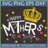 Happy Mother's Day SVG design with golden crown, hearts, and stars for Cricut crafts.