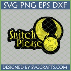 Snitch Please SVG Golden Snitch Harry Potter Digital File for Cricut