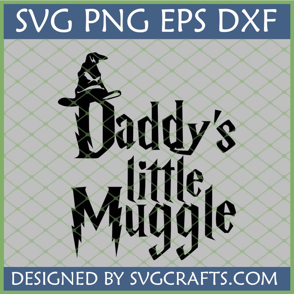 Daddy's Little Muggle SVG digital design with Sorting Hat for Harry Potter fans