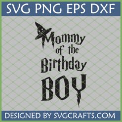 Mommy of the Birthday Boy SVG digital design with a Harry Potter style font and witch hat graphic for magical birthday celebrations.
