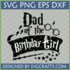 Harry Potter Dad Birthday Girl SVG design with glasses, lightning bolt, sorting hat, wand, and stars on a gray background with green border.