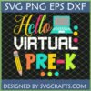 Hello Virtual Pre-K SVG PNG DXF EPS digital design with laptop and pencil for back to school crafting