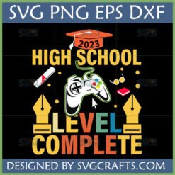 2023 High School Level Complete SVG design with graduation cap, game controller, diploma, book, and pen nib