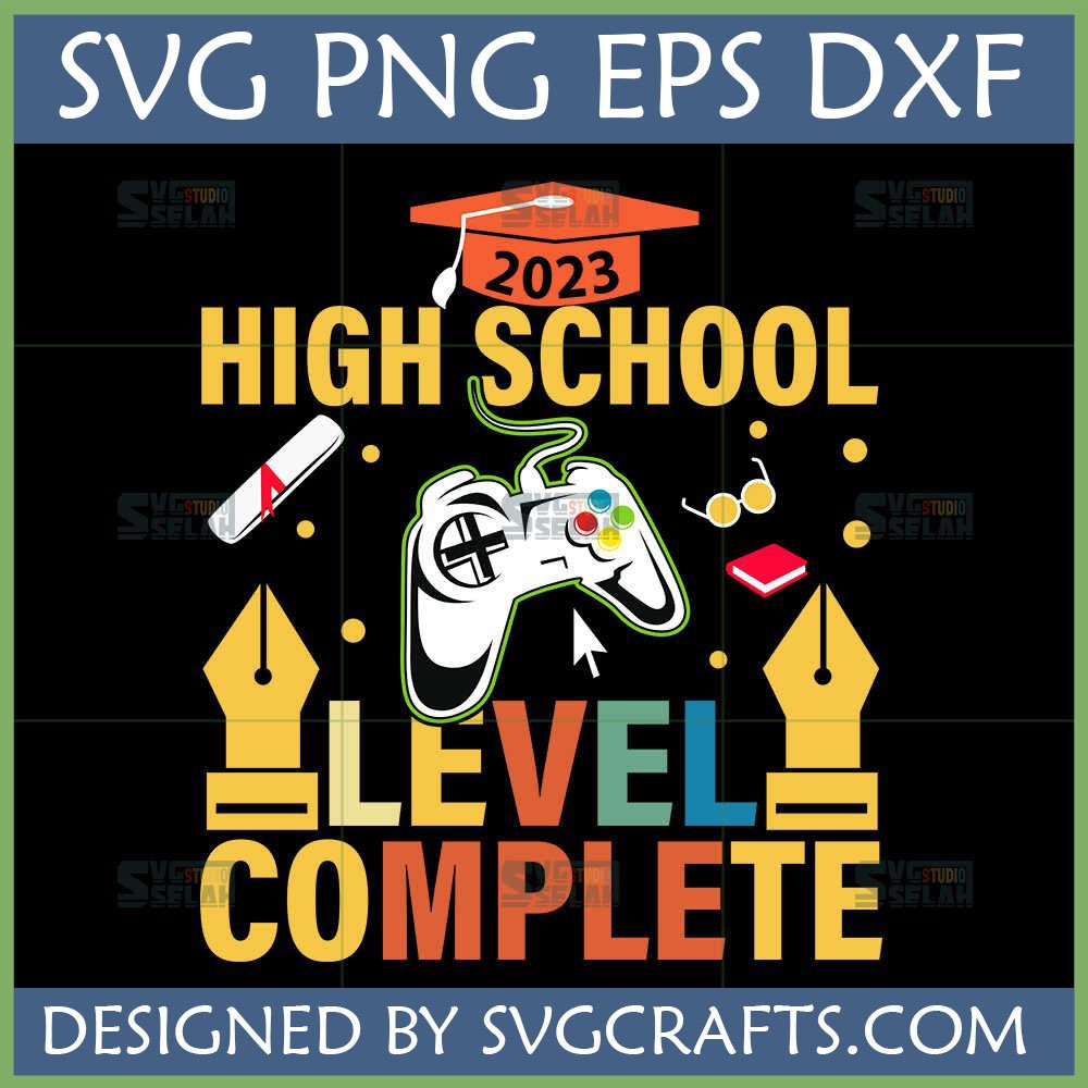 2023 High School Level Complete SVG design with graduation cap, game controller, diploma, book, and pen nib