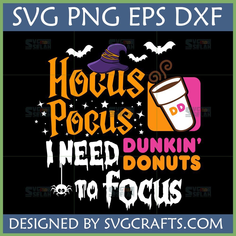 Hocus Pocus Dunkin' Donuts SVG design featuring a witch hat, coffee cup, and funny text for Halloween crafts.
