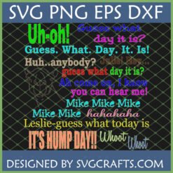 Hump Day SVG design featuring the iconic Geico camel quote for Cricut and sublimation crafts.