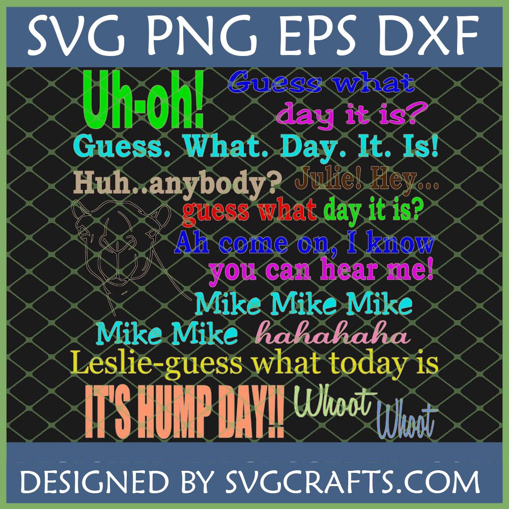Hump Day SVG design featuring the iconic Geico camel quote for Cricut and sublimation crafts.
