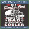 Funny Trucker Dad SVG design featuring a semi-truck and "Except Much Cooler" text for Father's Day gifts.