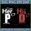 I Love Her Personality I Love His Dedication PhD Couple SVG digital design for Cricut