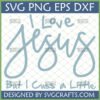 I Love Jesus But I Cuss a Little SVG PNG DXF EPS digital design file for Cricut projects