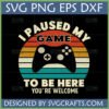Funny 'I Paused My Game To Be Here' SVG design featuring a retro video game controller and distressed vintage stripes, perfect for gamer T-shirts and gifts.