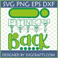 Funny Pinch Back St Patricks Day SVG design with stick figures and shamrock for Cricut crafts.