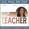Empowered Black Teacher SVG design with Afrocentric woman and "I Teach Strength Equality Love Kindness" text, retro style