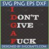 I Don't Give A Fuck SVG PNG EPS DXF digital design file with distressed red and white text for Cricut and Silhouette