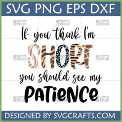 Funny Short Patience SVG digital design with animal print letters for Cricut and Sublimation