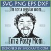 Posty Mom SVG and PNG file featuring Post Malone's face for Cricut and Silhouette projects.
