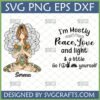 Sassy Yoga Peace Love Light SVG with Personalized Name Serena, Bohemian Mandala Design for Cricut and Silhouette