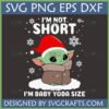 Funny Baby Yoda Christmas SVG with Santa Hat and 'I'm Baby Yoda Size' text
