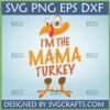 Funny Mama Turkey SVG digital design for Thanksgiving crafting