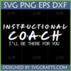 Instructional Coach SVG Friends Inspired digital design for Cricut and sublimation