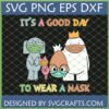 Cute cartoon animals (elephant, cat, egg, crowned creature) all wearing face masks with text 'IT'S A GOOD DAY TO WEAR A MASK' on a dark green background, promoting mask awareness. Digital file formats SVG PNG EPS DXF are listed at the top, and 'DESIGNED BY SVGCRAFTS.COM' at the bottom.