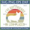 Funny Corgi Friends in Low Places SVG for Cricut and Sublimation