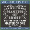 Jack of All Trades Master of None But Better Than One SVG digital design for Cricut