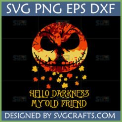 Hello Darkness My Old Friend SVG with Jack Skellington style pumpkin and fall leaves