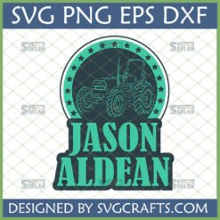 Jason Aldean Tractor SVG design for Cricut and Silhouette, featuring a tractor in a star badge with Jason Aldean's name.