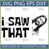 Funny Jesus "i Saw That" SVG digital design for Christian humor crafts