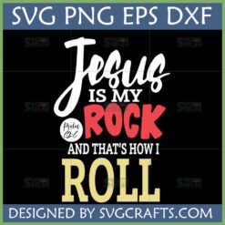 Jesus Is My Rock SVG digital design for Cricut and sublimation, featuring Psalm 62:6 in white, red, and gold typography on a black background.